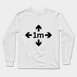 Social Distancing 1m (Fr) (black) Long Sleeve T-Shirt